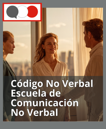 Código No Verbal - Escuela de Comunicación No Verbal